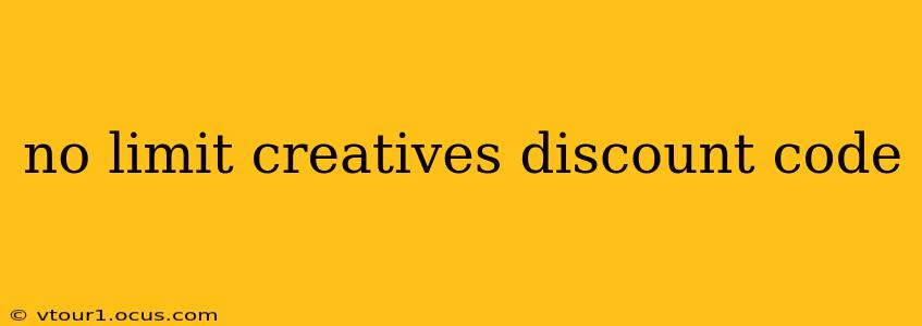 no limit creatives discount code
