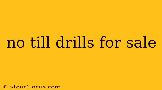 no till drills for sale