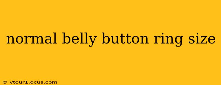 normal belly button ring size