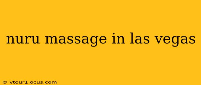 nuru massage in las vegas