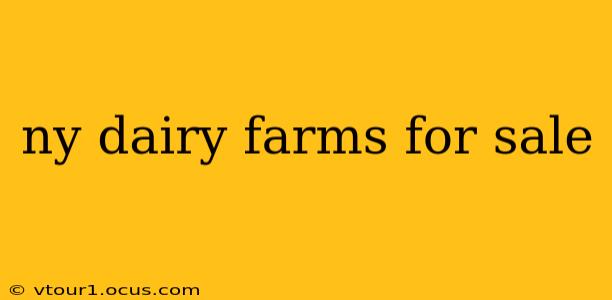 ny dairy farms for sale