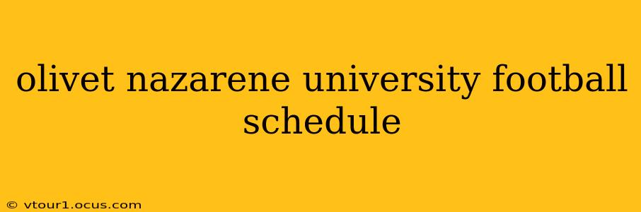 olivet nazarene university football schedule