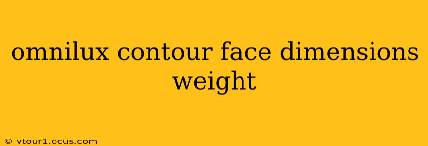 omnilux contour face dimensions weight