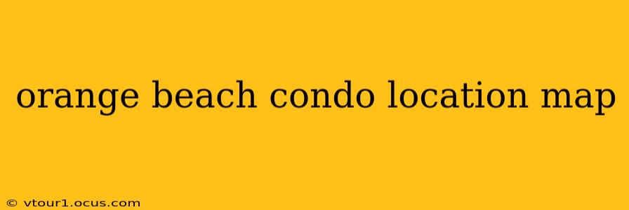 orange beach condo location map