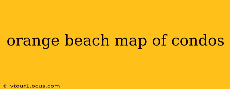 orange beach map of condos