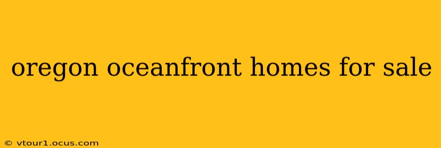 oregon oceanfront homes for sale