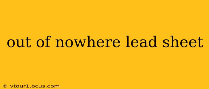 out of nowhere lead sheet