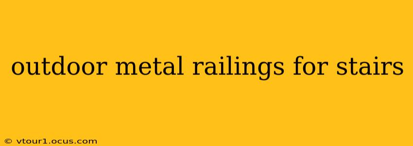 outdoor metal railings for stairs