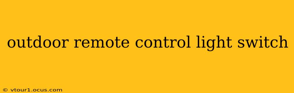 outdoor remote control light switch
