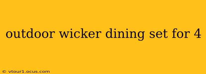 outdoor wicker dining set for 4