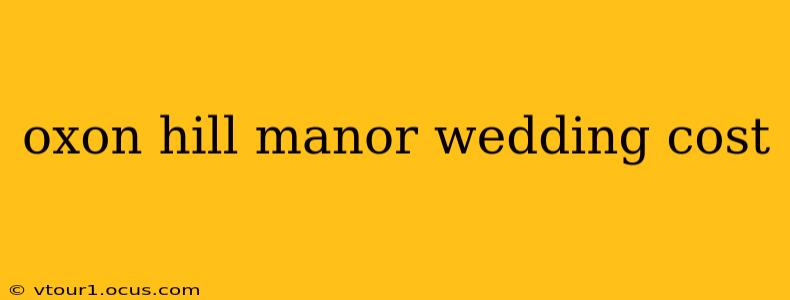oxon hill manor wedding cost