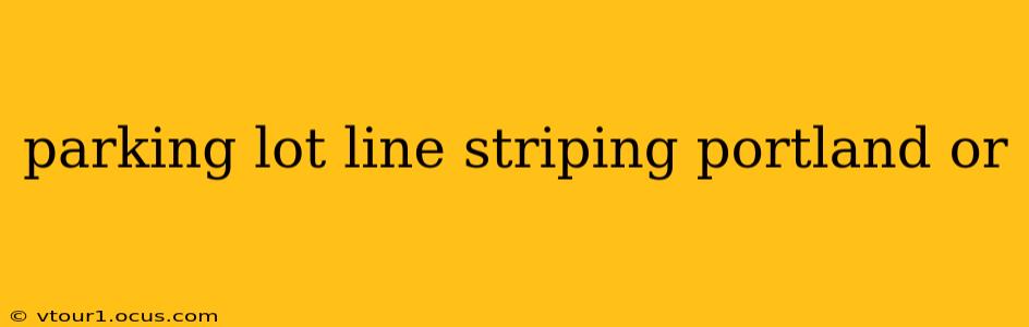 parking lot line striping portland or
