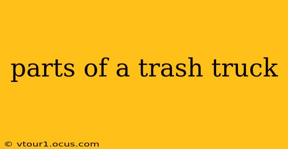 parts of a trash truck
