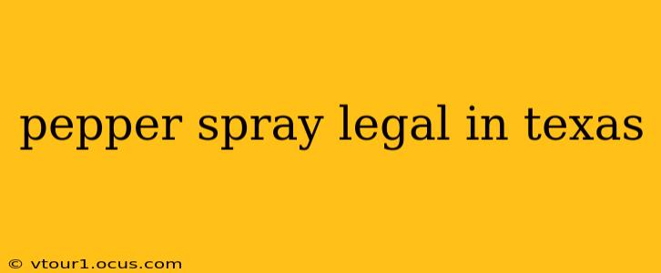pepper spray legal in texas