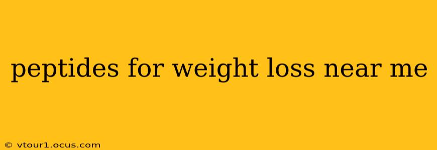 peptides for weight loss near me