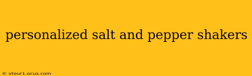 personalized salt and pepper shakers