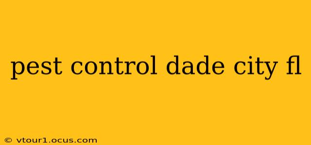 pest control dade city fl