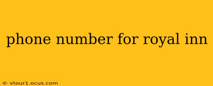 phone number for royal inn