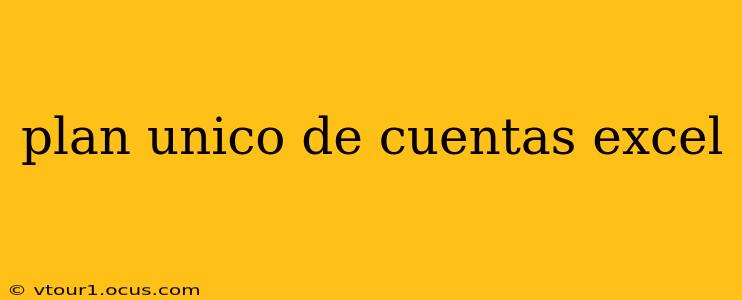 plan unico de cuentas excel