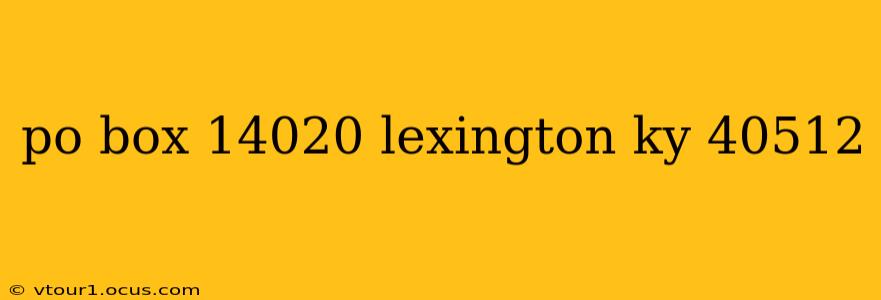 po box 14020 lexington ky 40512