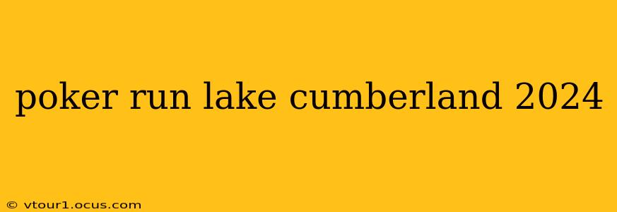 poker run lake cumberland 2024