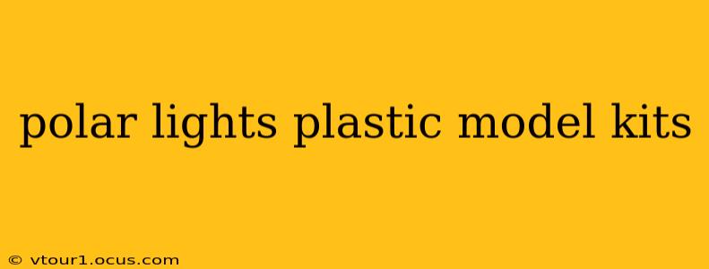 polar lights plastic model kits