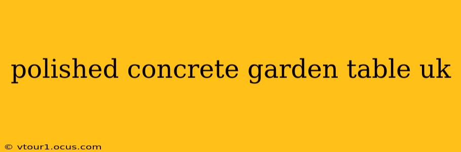 polished concrete garden table uk