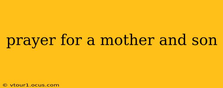 prayer for a mother and son