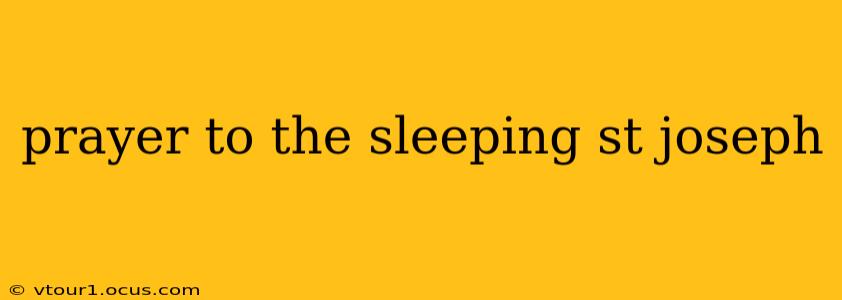prayer to the sleeping st joseph