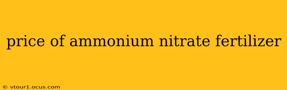 price of ammonium nitrate fertilizer