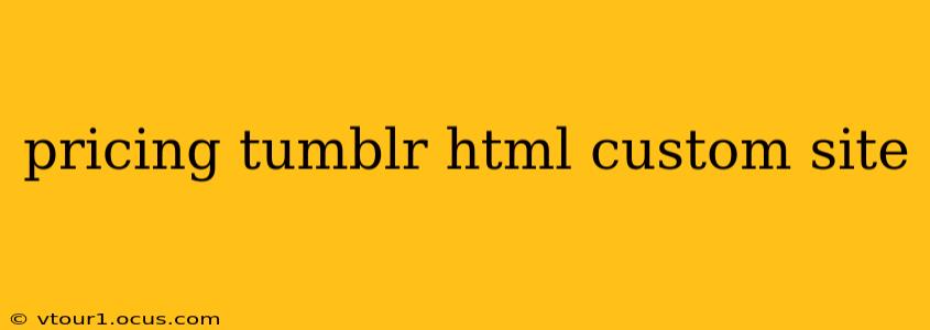 pricing tumblr html custom site