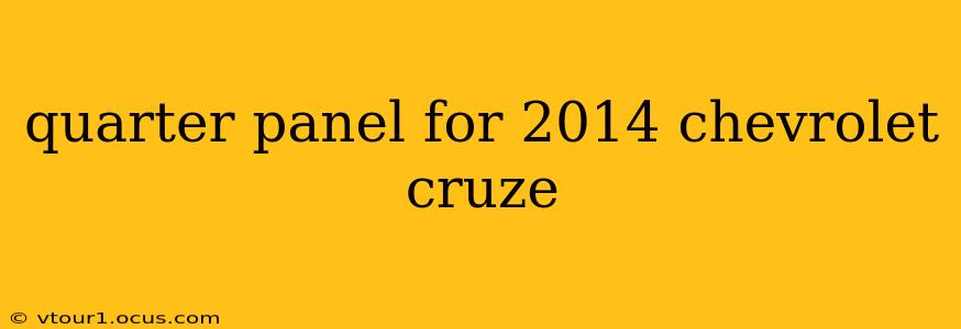 quarter panel for 2014 chevrolet cruze