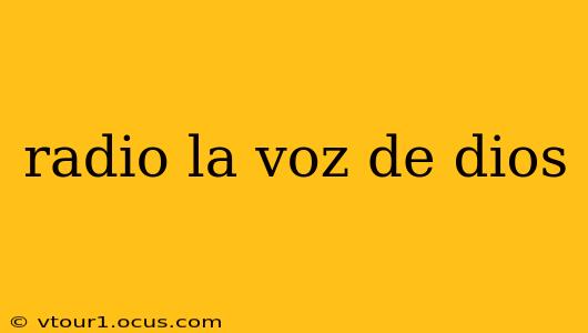 radio la voz de dios