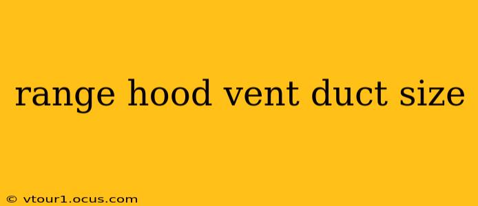 range hood vent duct size