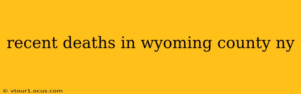 recent deaths in wyoming county ny