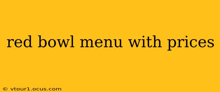 red bowl menu with prices