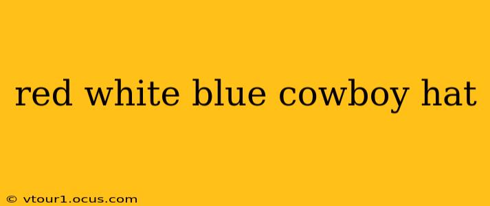 red white blue cowboy hat