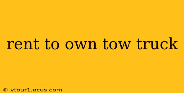 rent to own tow truck