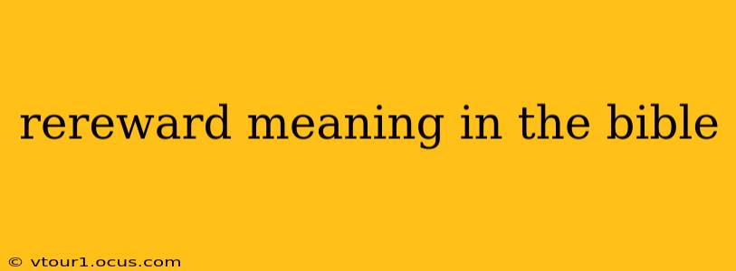rereward meaning in the bible