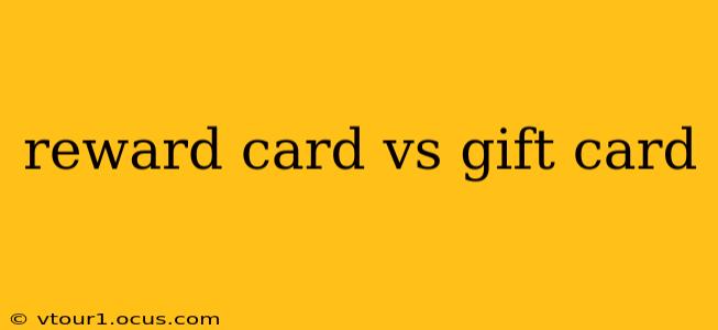 reward card vs gift card
