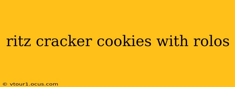 ritz cracker cookies with rolos