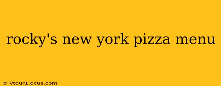 rocky's new york pizza menu