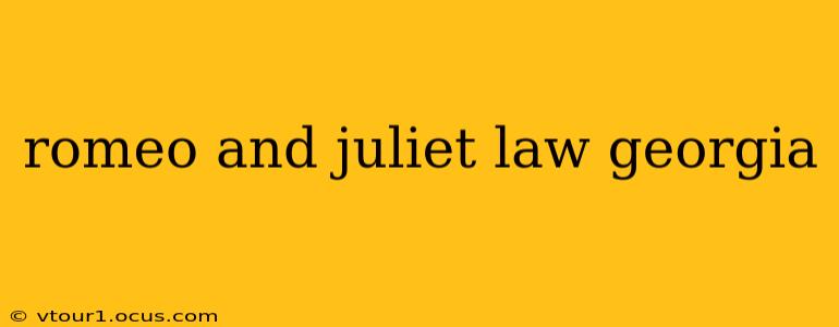 romeo and juliet law georgia