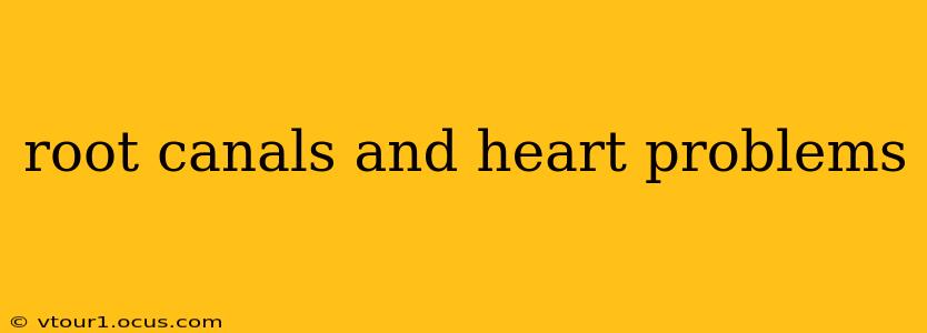 root canals and heart problems