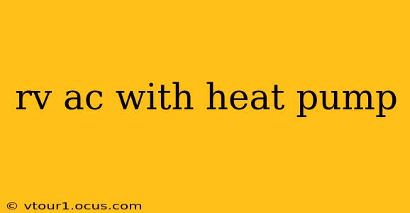 rv ac with heat pump