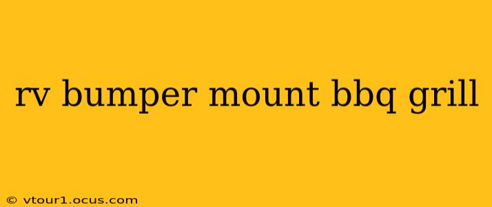 rv bumper mount bbq grill