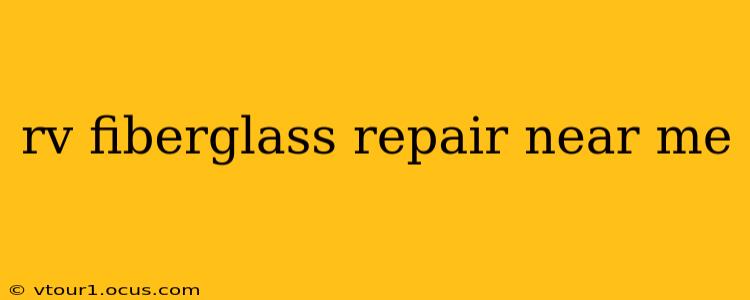 rv fiberglass repair near me