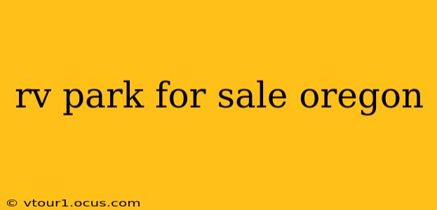 rv park for sale oregon