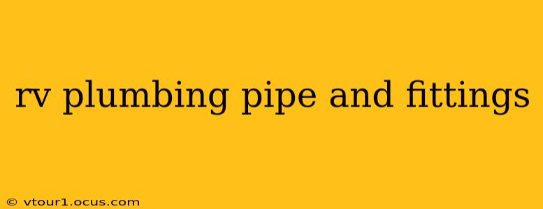rv plumbing pipe and fittings