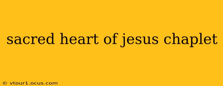 sacred heart of jesus chaplet